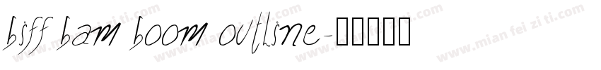 biff bam boom outline字体转换
